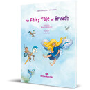 The Fairy Tale of Breath