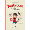 Dreamland - Η μεγάλη περιπέτεια...