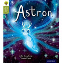 Oxford Reading Tree Story Sparks: Oxford Level 7: Astron Oxford Reading Tree Story Sparks: Oxford Level 7: Astron
