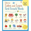 Listen and Learn First French Words Listen and Learn First French Words