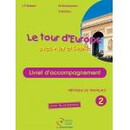 Le Tour d Europe 2 Livret D'accompagnement Professeur