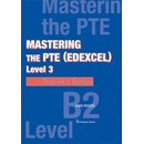 Mastering the pte (Edexcel) Level 3 Teacher's