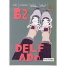 Delf ado b2 (+cd +Test)