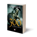 300. η Συντριβη Μιας Αυτοκρατοριας