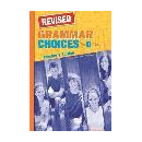 Choices d Class Teacher's Grammar Revised