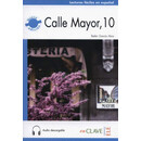 Lecturas Faciles en Espanol - Calle Mayor, 10 (+audio Descargable)