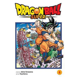 Dragon Ball: Super vol 08