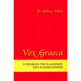 Vox Graeca - W. Sidney Allen