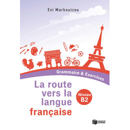 La Route Vers la Langue Française  - Grammaire
