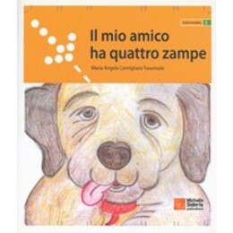 Il Mio Amico Ha Quattro Zampe - Maria Angela Cernigliaro - Tsouroula