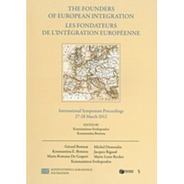 The Founders Of European Integration - Συλλογικό έργο