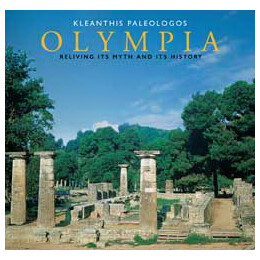 Olympia, Reliving its myth and its history / Ολυμπία, μια ξενάγηση στον μύθο και στην ιστορία της
