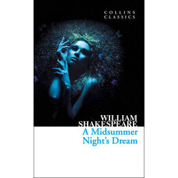 Collins Classics : a Midsummer Nights Dream pb a Format