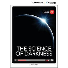 Cambridge Discovery Education a2: the Science of Darkness (+ Online Access)