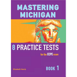 Mastering Michigan 1 Ecpe Practice Tests 2013