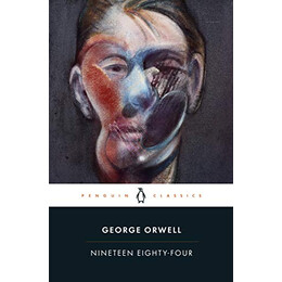 Penguin Classics Nineteen Eighty-Four the Annotated Edition