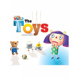 Our World Readers: the Toys - Bret. ed.
