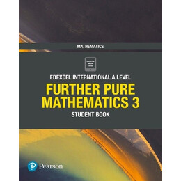 Edexcel International a Level Further Pure Mathematics 3