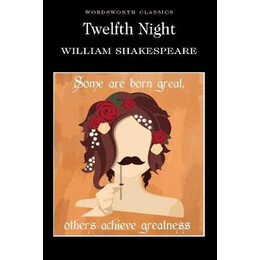Wordsworth Classics : Twelfth Night pb