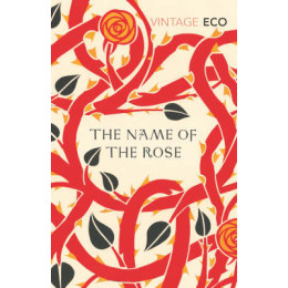 Vintage Classics : the Name of the Rose pb b Format