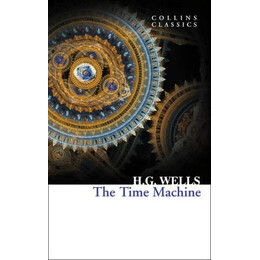 Collins Classics : the Time Machine pb a