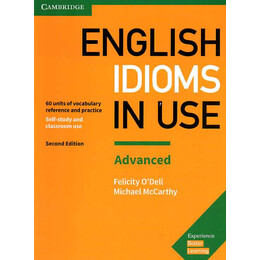 English Idioms in use Advanced sb w/a 2nd ed