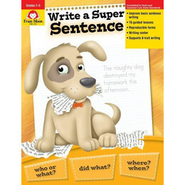 Write a Super Sentence, Grade 1 - 3 Teacher Resource (Teacher) (2nd Ed.)