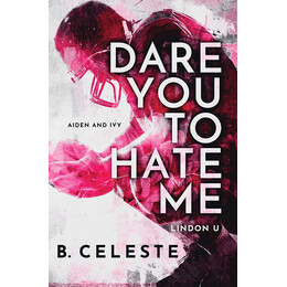 Lindon u 1: Dare you to Hate me
