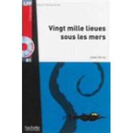 Lff Classiques: : Vingt Mille Lieues Sous les Mers b1 (+ Audio cd)