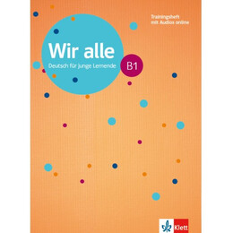 Wir Alle b1 Trainingsheft (Mit Audios on Line)