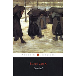 Penguin Classics : Penguin Classics Germinal