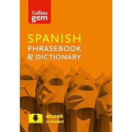 Collins gem Phrasebook   Dictionary - Spanish (4th Edition)