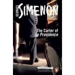 Penguin Modern Classics : the Carter of la Providence : Inspector Maigret #4