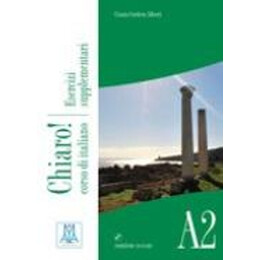 Chiaro! a2 Esercizi Supplementari (+ Audio cd)