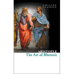 Collins Classics : the art of Rhetoric pb a Format