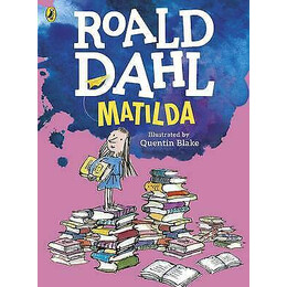 Roald Dahls : Matilda (Colour Edition)