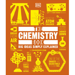 Dk big Ideas Simply Explained: the Chemistry Book hc