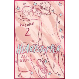 Heartstopper Volume two hc