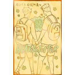 Heartstopper Volume Three hc