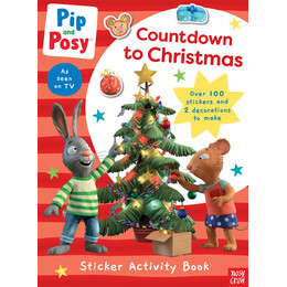 Pip and Posy: Countdown to Christmas pb
