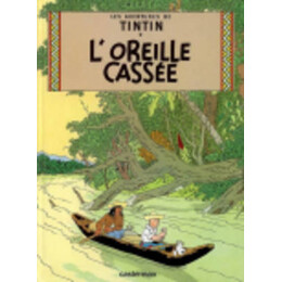Les Aventures de Tintin 6: Loreille Cassee Relie