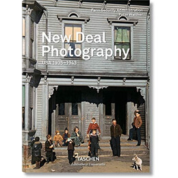 Taschen Bibliotheca Universalis : new Deal Photography. usa 1935-1943