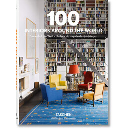Taschen Bibliotheca Universalis : 100 Interiors Around the World