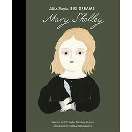 Little People, big Dreams: Mary Shelley hc