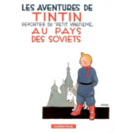 Les Aventures de Tintin 1: Tintin au Pays des Soviets Relie