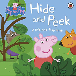 Peppa Pig: Hide and Peek Board Book