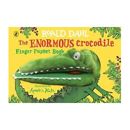 Roald Dahls : the Enormous Crocodiles Finger  : Puppet Book hc bbk
