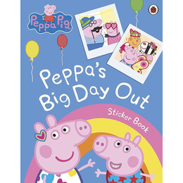 Peppa Pig: Peppas big day out Sticker Scenes Book Sticker Book