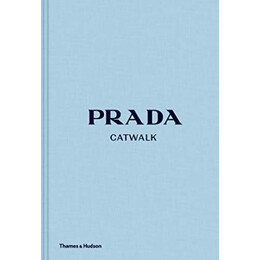 Prada Catwalk: the Complete Collections hc