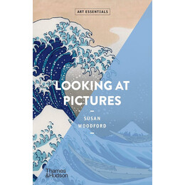 Art Essentials: Looking at Pictures